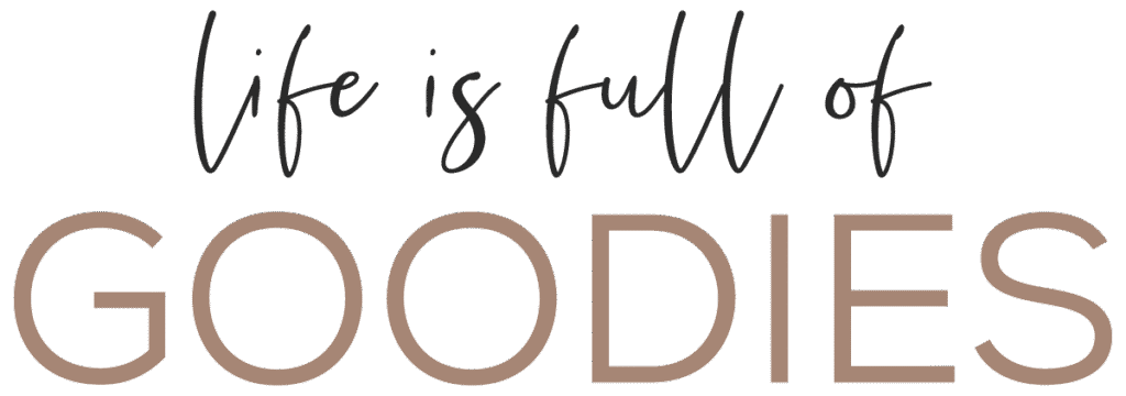 LIFE IS FULL OF GOODIES Shop