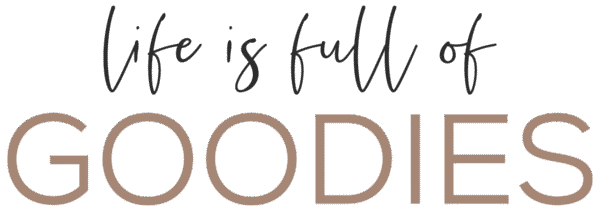 LIFE IS FULL OF GOODIES Shop